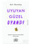 Uyuyan Güzel Uyandı